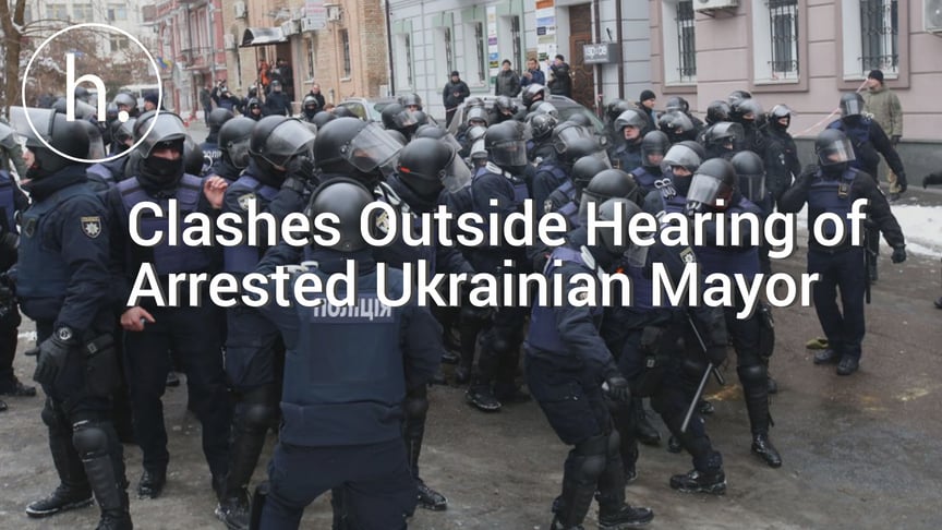 Clashes Outside Hearing of Arrested Ukrainian Mayor