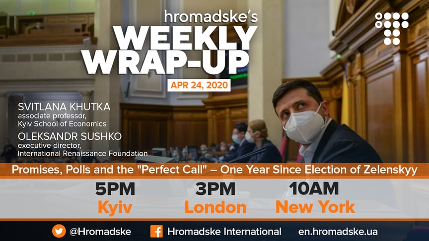 Weekly Wrap-Up: Promises, Polls, and the “Perfect Call” – One Year Since the Election of Zelenskyy