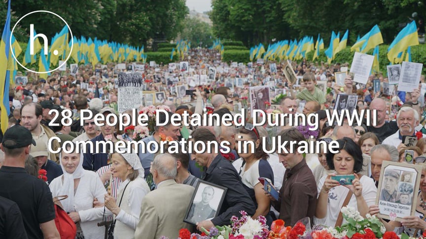 UPDATED: 28 People Detained During WWII Commemorations in Ukraine