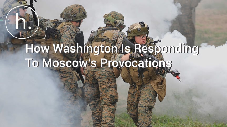 The US Strikes Back: How Washington Is Responding To Moscow’s Provocations