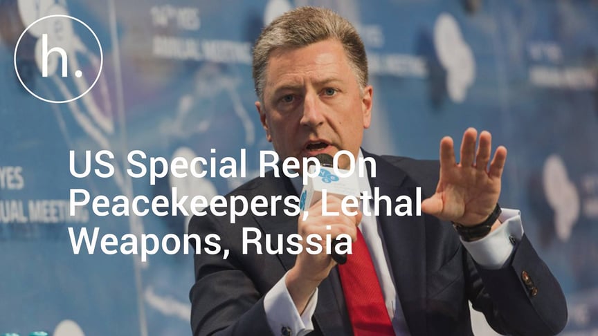 Thus Spake Kurt Volker: US Special Rep On Peacekeepers, Lethal Weapons, Russia