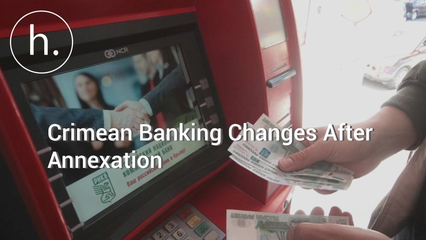 How Annexation Has Changed the Crimean Banking System