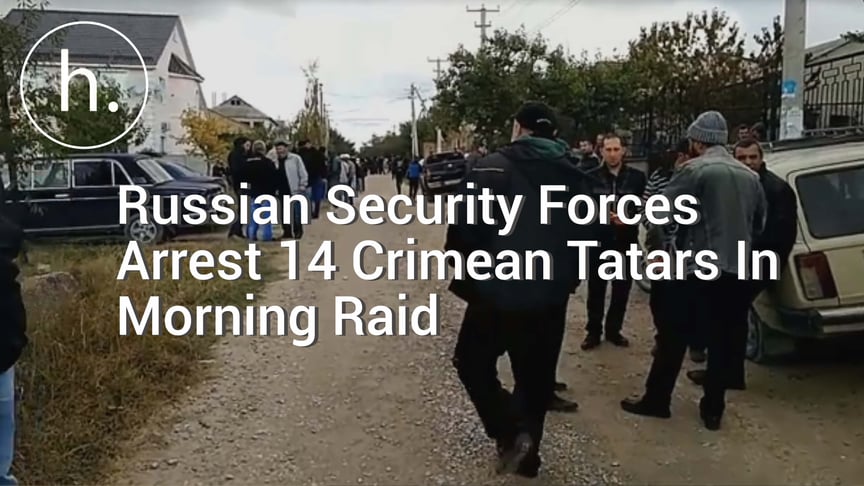 Russian Security Forces Arrest 14 Crimean Tatars In Morning Raid