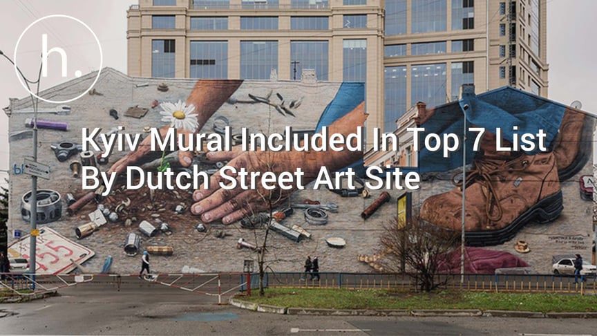 Kyiv Mural Included In Top 7 List By Dutch Street Art Site