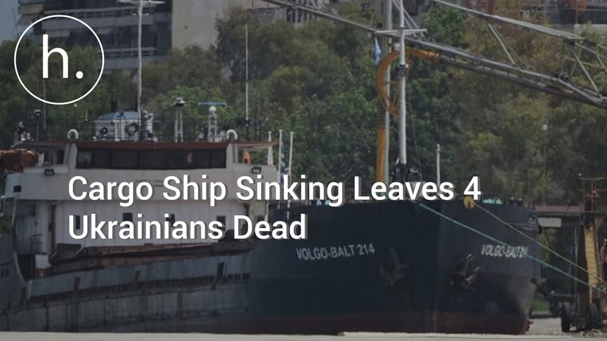 Four Ukrainians Dead After Ship Sinks in Black Sea