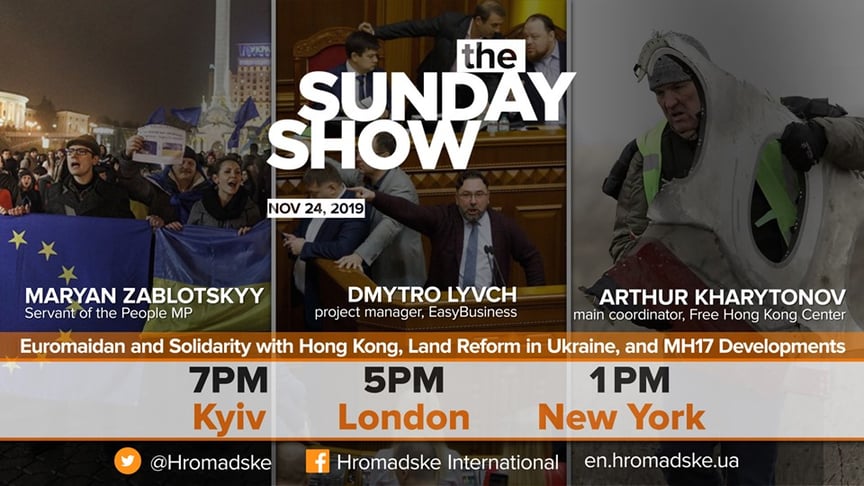 The Sunday Show: Euromaidan and Solidarity with Hong Kong, Land Reform in Ukraine, and MH17 Developments