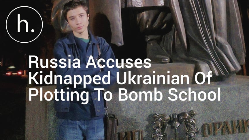 Russia Accuses Kidnapped Ukrainian Of Plotting To Bomb School
