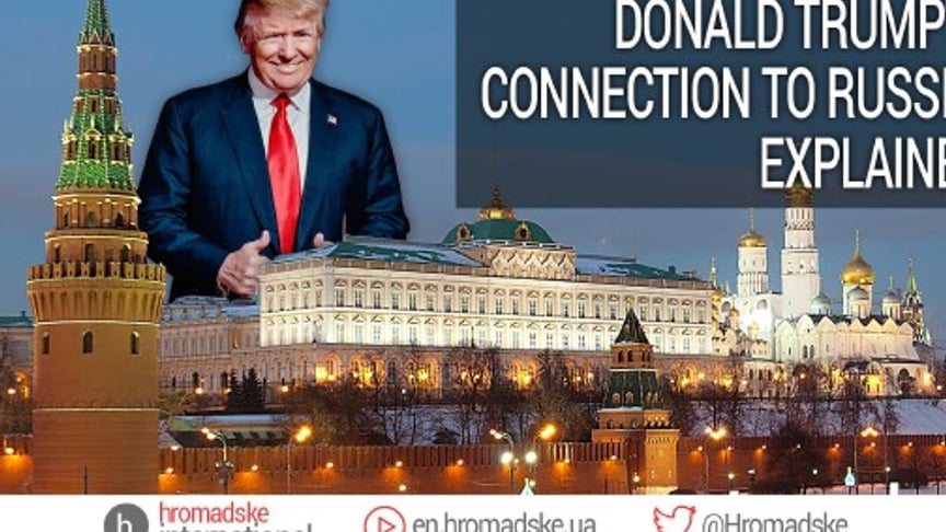 Donald Trump's Connection To Russia, Explained