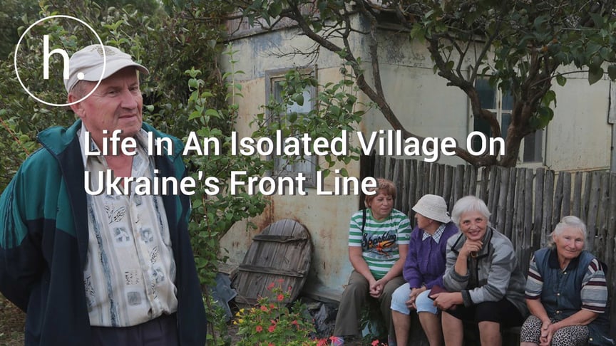 Life In An Isolated Village On Ukraine’s Front Line