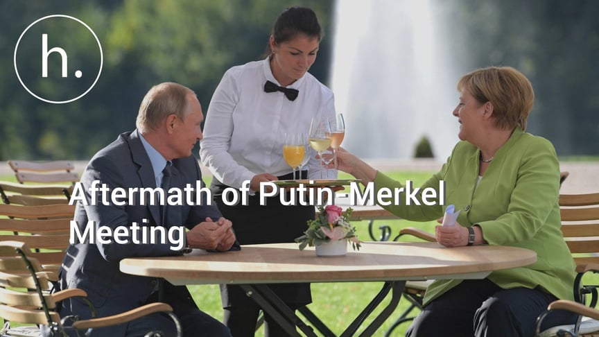 Ukraine, Nord Stream 2 and the Aftermath of Putin-Merkel Meeting