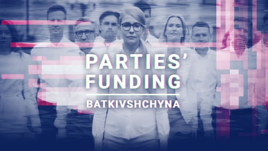 Parties' Funding: Where Does Batkivshchyna Get Its Money From?