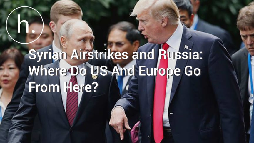 Syrian Airstrikes and Russia: Where Do US And Europe Go From Here?