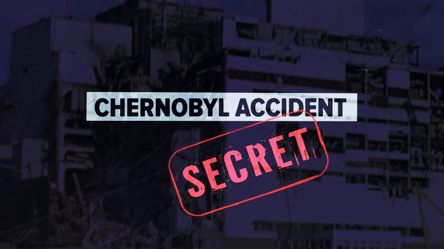 Chernobyl Accident. Secret | Beyond East and West