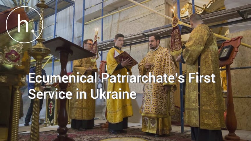 Ecumenical Patriarchate Holds First Service in Ukraine