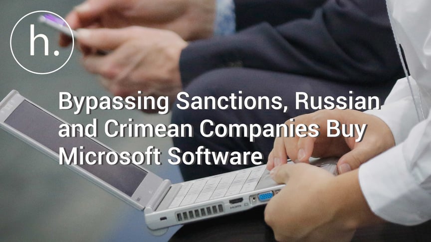 Bypassing Sanctions, Russian and Crimean Companies Buy Microsoft Software