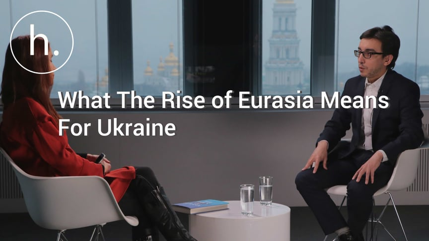 What The Rise of Eurasia Means For Ukraine