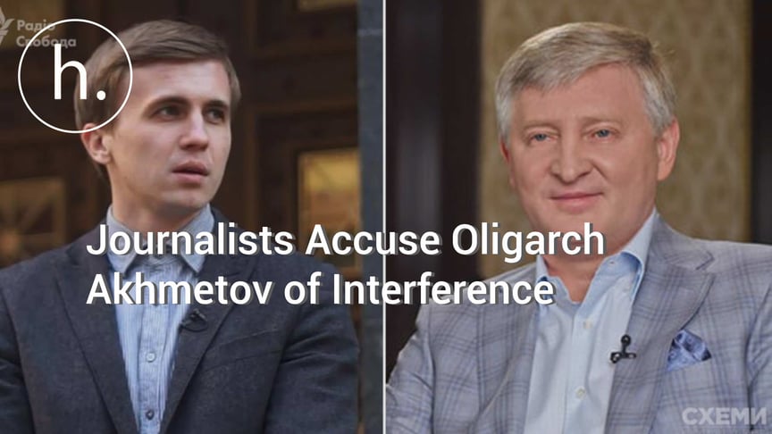 Journalists Accuse Oligarch Rinat Akhmetov of Interference