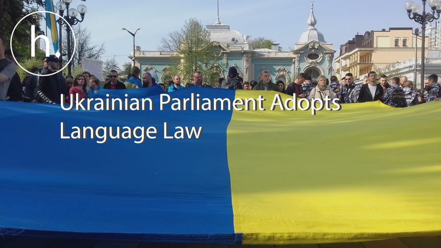 Ukrainian Parliament Adopts Language Law