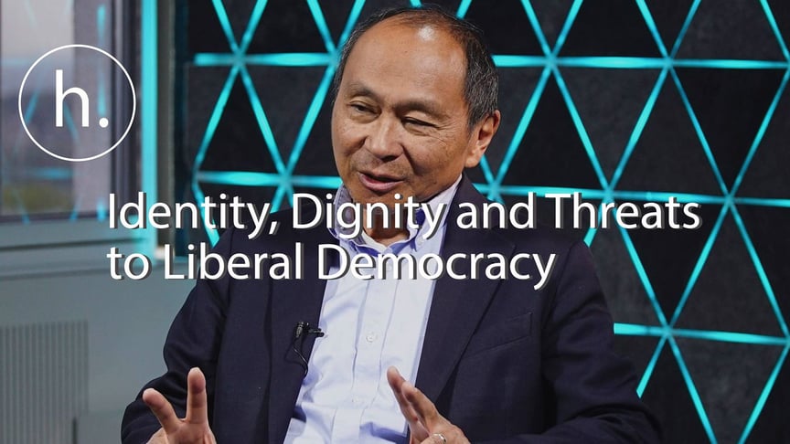 Francis Fukuyama on Identity, Dignity and Threats to Liberal Democracy