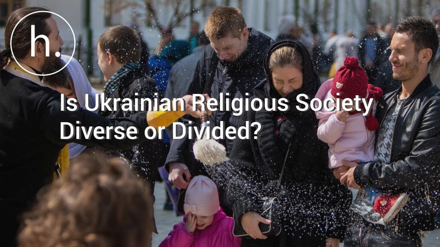 Is Ukrainian Religious Society Diverse or Divided?