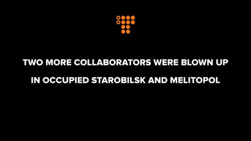 Two more collaborators were blown up in occupied Starobilsk and Melitopol