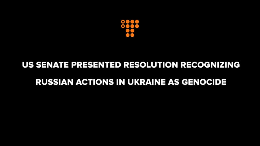 US Senate presented Resolution recognizing Russian actions in Ukraine as genocide