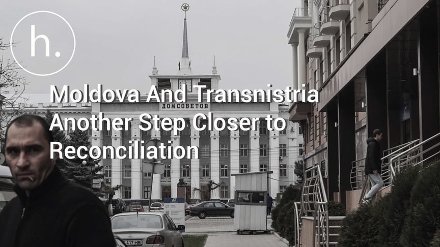 Moldova And Transnistria Another Step Closer to Reconciliation