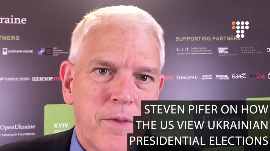 Steven Pifer on How the US View Ukrainian Presidential Elections