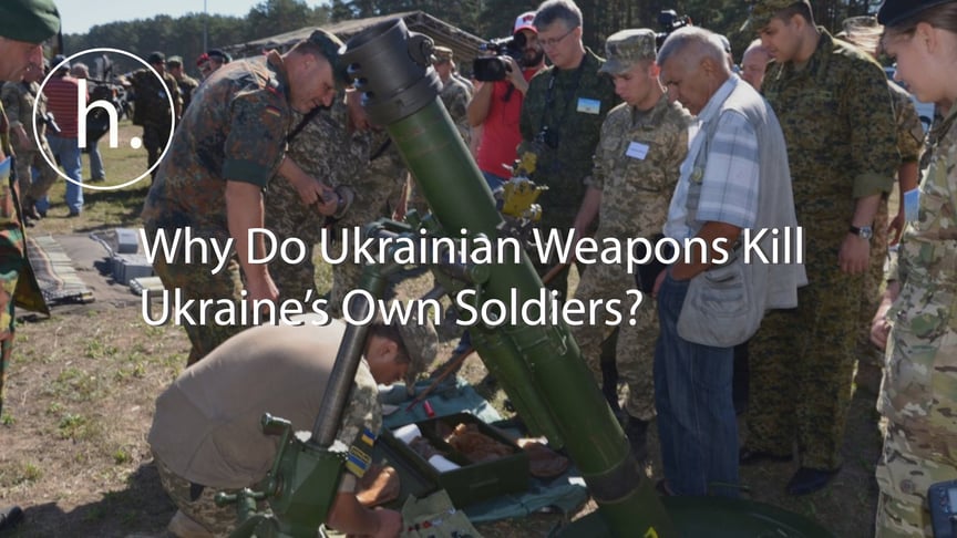 How Ukrainian Weapons Kill Ukraine’s Own Soldiers