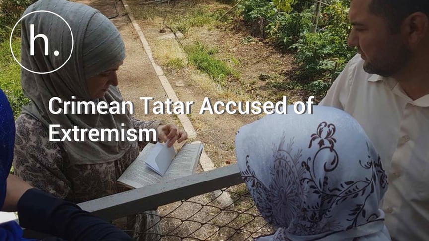 Russia Accuses Detained Crimean Tatar’s Daughter of Extremism