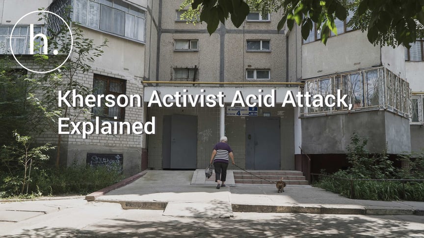 Acid Attack in Southern Ukraine: What Happened?