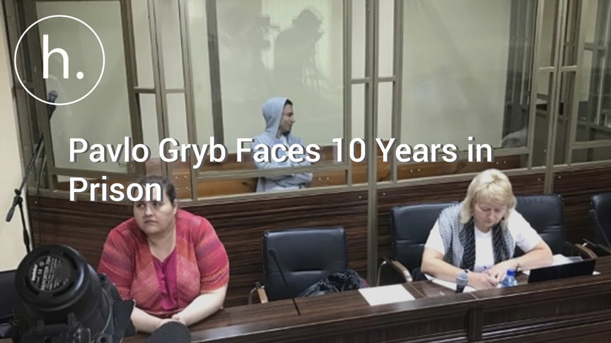 Kidnapped Ukrainian Faces 10 Years in Russian Prison