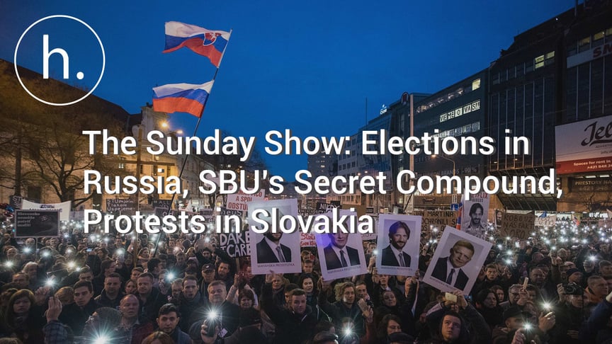 The Sunday Show: Elections in Russia, SBU’s Secret Compound, Protests in Slovakia, Canada’s Support Mission