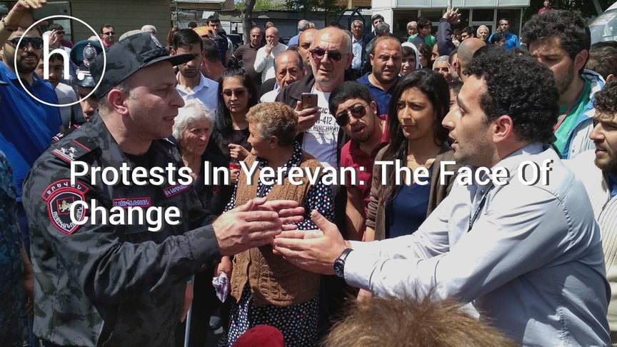 Protests In Yerevan: The Face Of Change