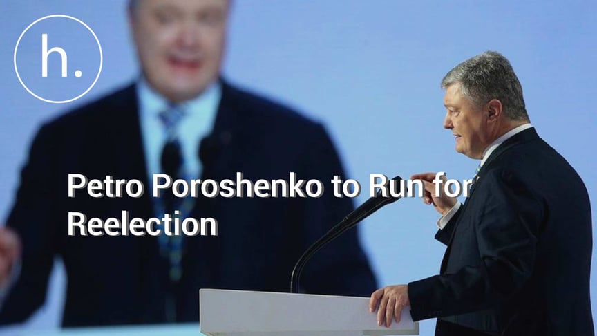 Ukrainian President Petro Poroshenko to Run for Reelection