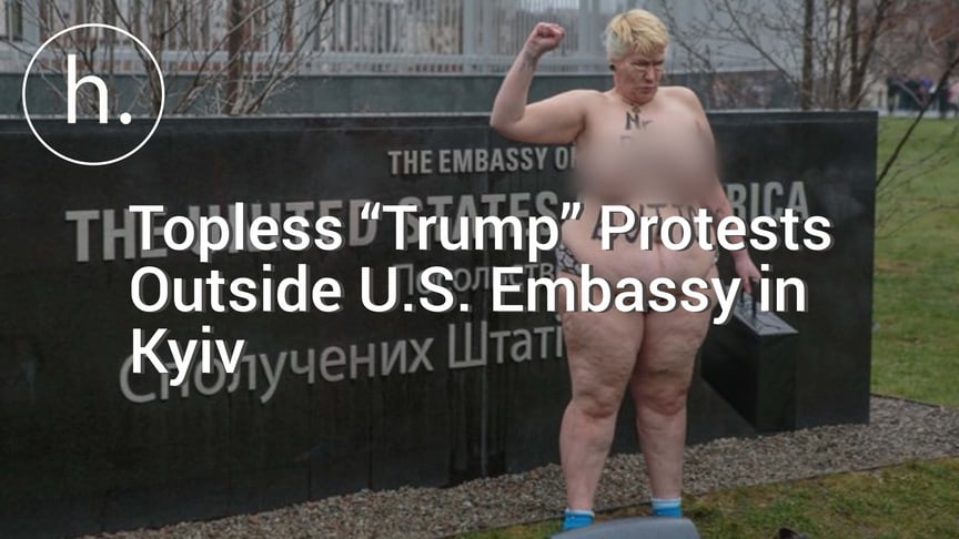 Topless “Trump” Protests Outside U.S. Embassy in Kyiv